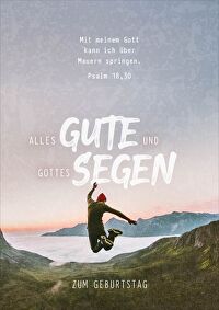 Faltkarte \"Alles Gute u. Gottes Segen\" - Sprung - zum Geburtstag