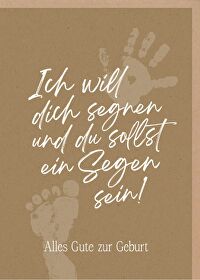 Faltkarte \"Alles Gute zur Geburt\" - Ich will dich segnen und du sollst ein Segen sein! 1.Mose 12,2