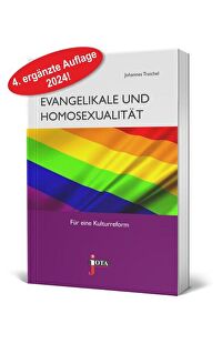 Evangelikale und Homosexualität - Für eine Kulturreform