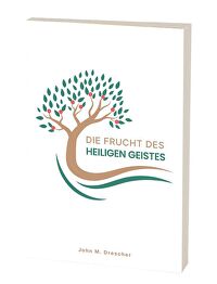 Die Frucht des Heiligen Geistes