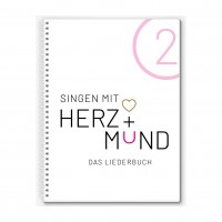 HERZ + MUND 2 - Liederbuch