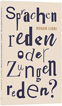Sprachenreden oder Zungenreden?