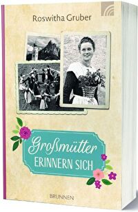 Großmütter erinnern sich