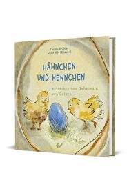 Hähnchen und Hennchen - entdecken das Geheimnis von Ostern