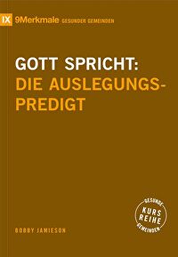 Gott spricht - Die Auslegungspredigt
