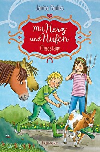Mit Herz und Hufen - Chaostage (3)