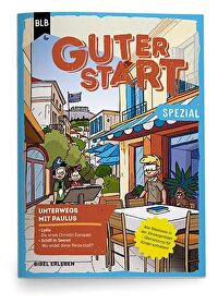Guter Start spezial: Unterwegs mit Paulus