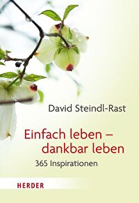 Einfach leben - dankbar leben - 365 Inspirationen