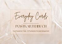 Everyday Cards - Postkartenbuch - Von Freude bis Trost - 12 Postkarten für jede Gelegenheit