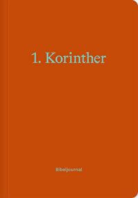 1. Korinther - Bibeljournal