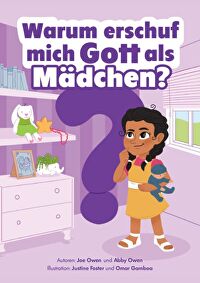 Warum erschuf mich Gott als Mädchen?