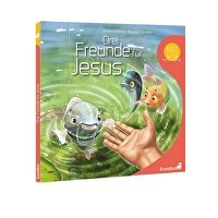 Drei Freunde für Jesus