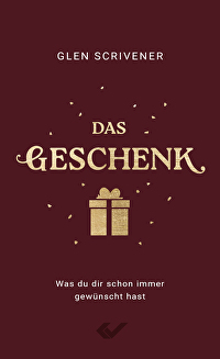 Das Geschenk - Was du dir schon immer gewünscht hast