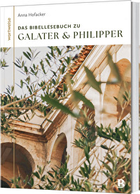 Das Bibellesebuch zu Galater und Philipper