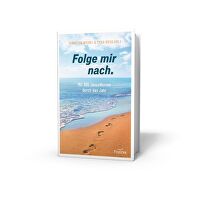 Folge mir nach. - Mit 365 JesusWorten durch das Jahr
