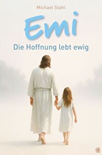 Emi - Die Hoffnung lebt ewig