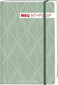 Neue Genfer Übersetzung - NT mit Psalmen und Sprüchen Design grün - *Gott spricht. Heute.