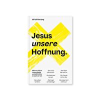 Jesus unsere Hoffnung. - Warum ich an Jesus glaube und dich bitte es auch zu tun.