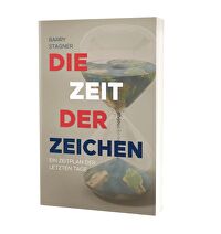 Die Zeit der Zeichen - Ein Zeitplan der letzten Tage