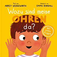 Wozu sind meine Ohren da? - mit vielen Klappen