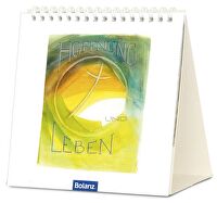 Hoffnung und Leben - immerwährender Tischkalender