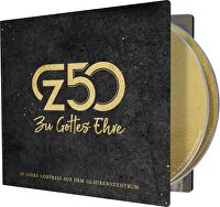Zu Gottes Ehre - 50 Jahre Lobpreis aus dem Glaubenszentrum
