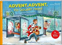 Advent, Advent, ein Gauner rennt - Adventskalender - Ein Krimi-Adventskalender