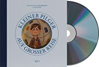 Kleiner Pilger auf großer Reise (Teil 1) - John Bunyans Pilgerreise für Kinder