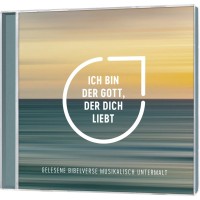 Ich bin der Gott, der dich liebt - Hörbuch