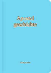 Apostelgeschichte - Bibeljournal