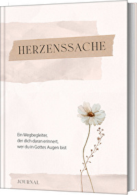 Herzenssache - Ein Wegbegleiter, der dich daran erinnert, wer du in Gottes Augen bist. Journal.