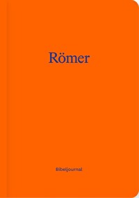 Römer - Bibeljournal