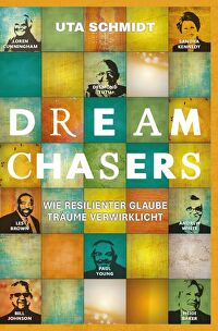 Dream Chasers - Wie resilienter Glaube Träume verwirklicht