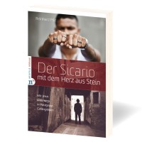 Der Sicario mit dem Herz aus Stein - Mit Jesus unterwegs in Paraguays Gefängnissen