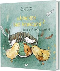 Hähnchen und Hennchen 2 - Panik auf dem Hühnerhof