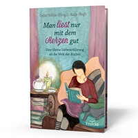 Man liest nur mit dem Herzen gut - Eine kleine Liebeserklärung an die Welt der Bücher