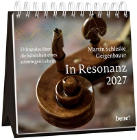 In Resonanz 2027 - Aufstellkalender - 53 Impulse über die Schönheit eines stimmigen Lebens