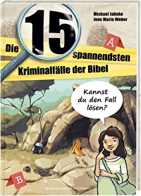 Die 15 spannendsten Kriminalfälle in der Bibel - Kannst du den Fall lösen?