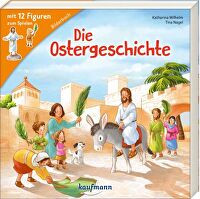 Die Ostergeschichte - Ein Bilderbuch mit 12 Figuren zum Spielen