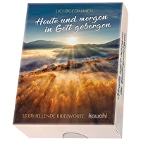 Karten-Box: Heute und morgen in Gott geborgen - 55 erhellende Bibelworte