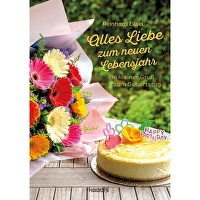 Alles Liebe zum neuen Lebensjahr - Ein kleiner Gruß zum Geburtstag