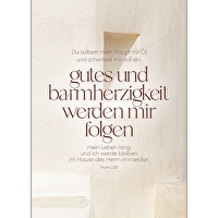 Postkarten: Du salbest mein Haupt mit Öl 4 Stück - Gutes und Barmherzigkeit werden mir folgen