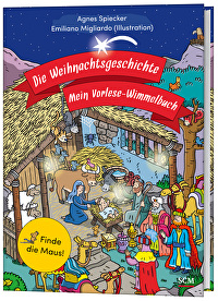 Die Weihnachtsgeschichte - Mein Vorlese-Wimmelbuch - Finde die Maus!