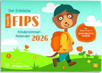 Der fröhliche Family-Fips Kinderzimmer-Kalender 2026 - Mit Bibelversen in Kindgerechter Sprache