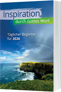 Inspiration durch Gottes Wort 2026 - Täglicher Begleiter für 2026