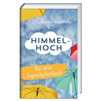 Himmelhoch - Das neue Jugendgebetbuch