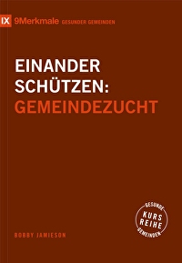 Einander schützen - Gemeindezucht