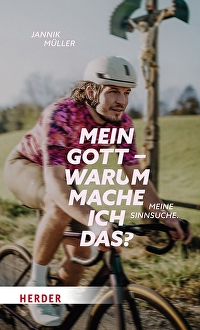 Mein Gott, warum mache ich das? - Meine Sinnsuche. Ein Buch für Triathleten und alle, die auf keinen Fall einer werden wollen