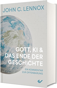 Gott, KI und das Ende der Geschichte - Ein Kommentar zur Offenbarung