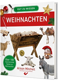 Gut zu wissen - Weihnachten - Über 100 faszinierende Fakten zu Weihnachten